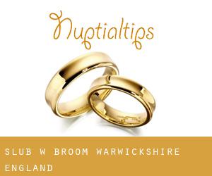 ślub w Broom (Warwickshire, England)