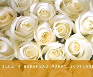 ślub w Burghead (Moray, Scotland)