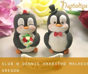ślub w Dennis (Hrabstwo Malheur, Oregon)