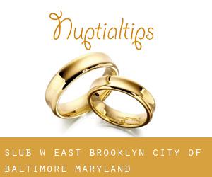 ślub w East Brooklyn (City of Baltimore, Maryland)