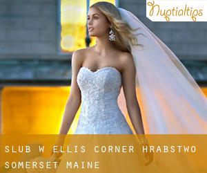 ślub w Ellis Corner (Hrabstwo Somerset, Maine)