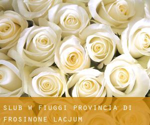 ślub w Fiuggi (Provincia di Frosinone, Lacjum)