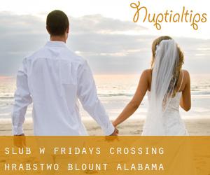 ślub w Fridays Crossing (Hrabstwo Blount, Alabama)