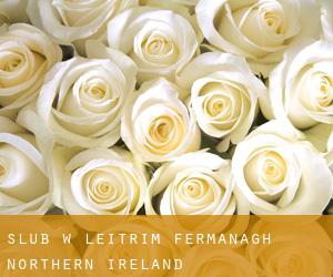 ślub w Leitrim (Fermanagh, Northern Ireland)