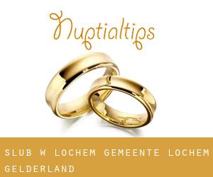 ślub w Lochem (Gemeente Lochem, Gelderland)