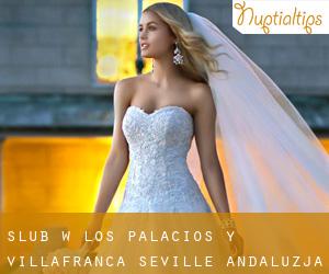 ślub w Los Palacios y Villafranca (Seville, Andaluzja)