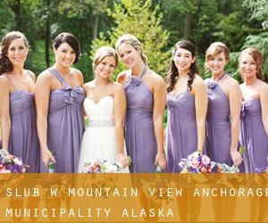 ślub w Mountain View (Anchorage Municipality, Alaska)