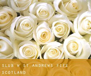 ślub w St Andrews (Fife, Scotland)