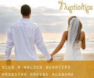 ślub w Walden Quarters (Hrabstwo Greene, Alabama)