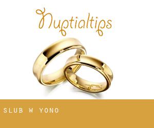 ślub w Yono